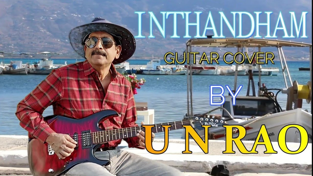 #SitaRamam inthandham guitar cover by U N RAO UNR MUSIC INSTITUTE ...