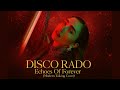 Disco Rado Echoes Of Forever Modern Talking Atlantis Is Calling Cover New Italo Disco 2025 80s 