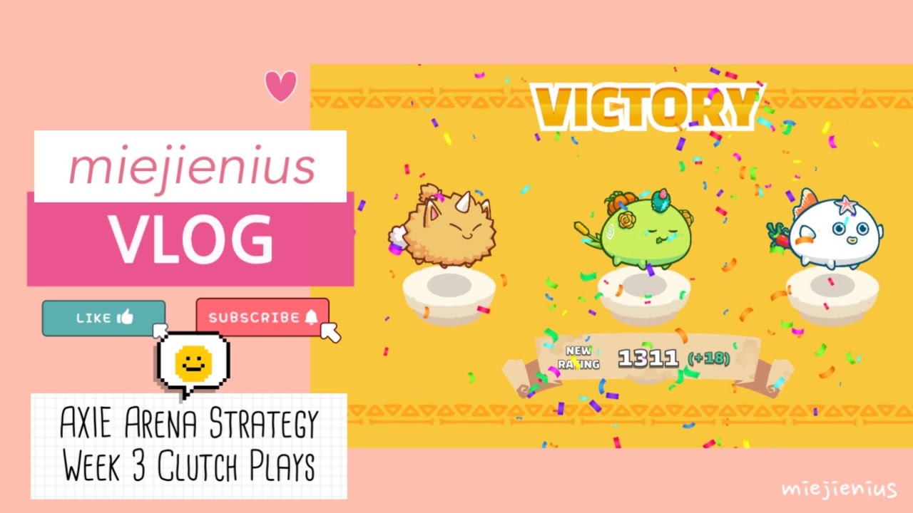 AXIE Arena Strategy | Axie Infinity - Week 3 Clutch Plays Plus Tips to Increase Your Win Rate/MMR 😊