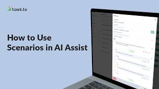 How to use Scenarios in Ai Assist.