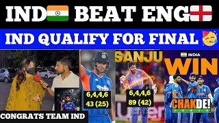 IND 🇮🇳 Beat ENG 🏴󠁧󠁢󠁥󠁮󠁧󠁿 And Qualify For Final 🥳 | Sanju 89 Dube 43 Hardik 26 | Pak Public Reaction 