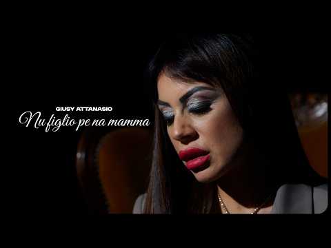 Giusy Attanasio - "Nu Figlio pe na mamma" (Visual Video 2026)