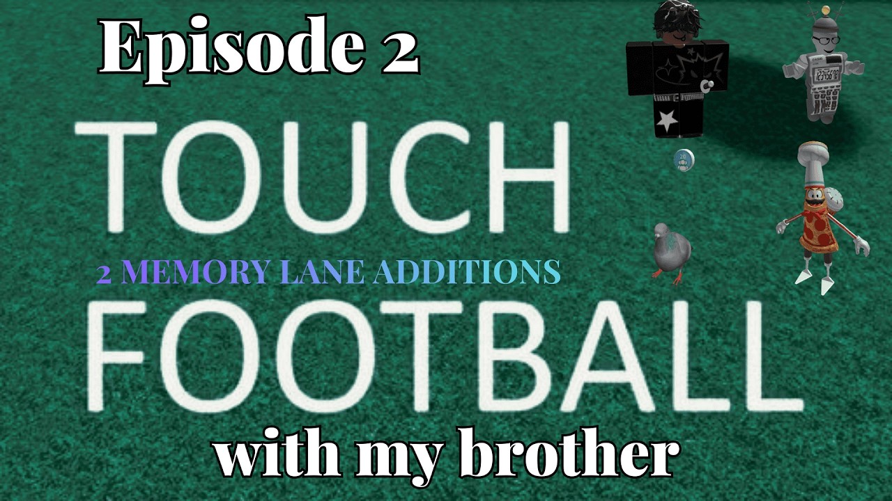 Roblox Touch Football with my brother | Episode 2 - YouTube