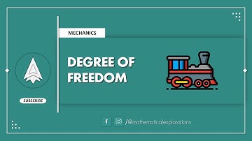 Degree of freedom || Classical Mechanics || Mathematical Explorations