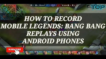 How To Record Mobile Legend Bang Bang Replay Using  Andriod Phone