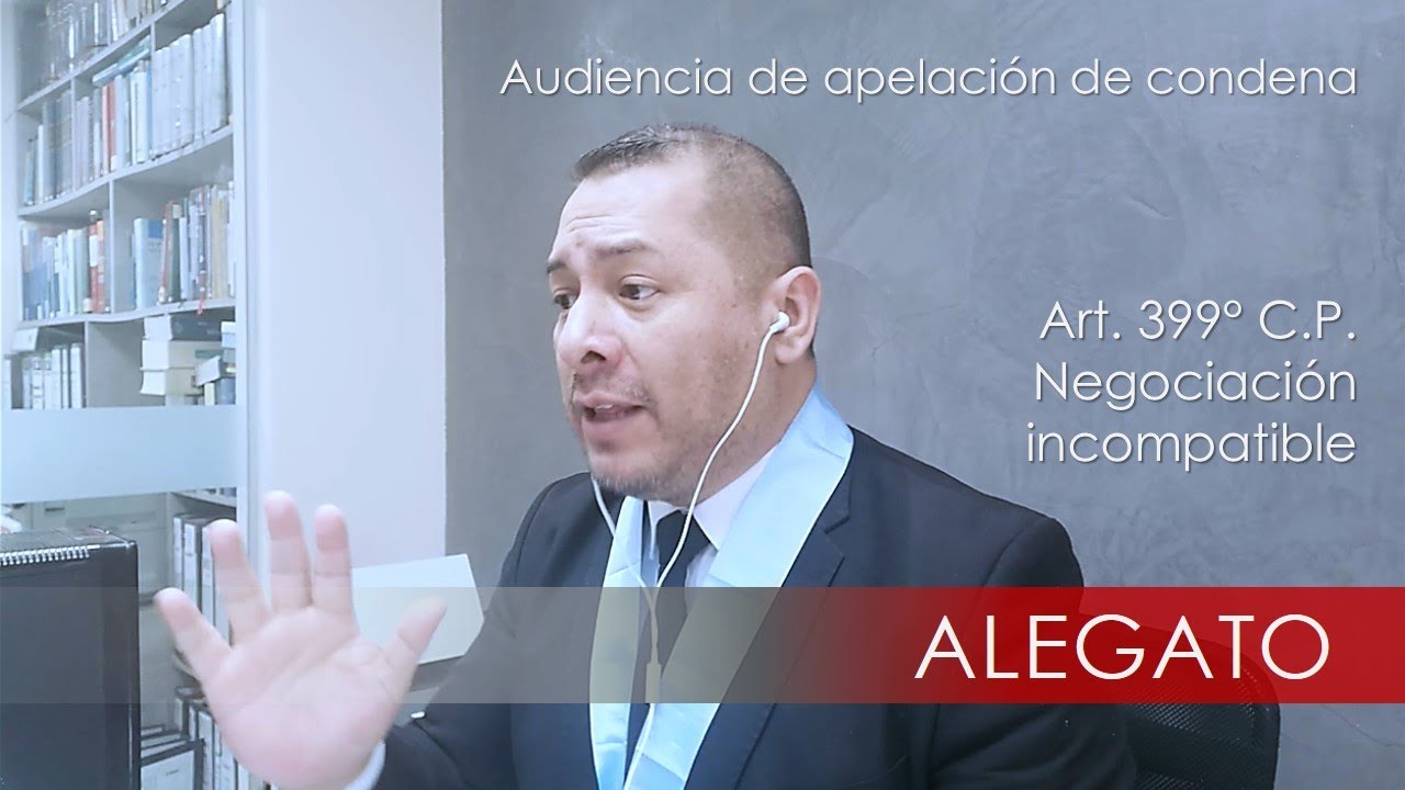 Audiencia de apelacion de sentencia | Negociación incompatible | Christian Salas Beteta