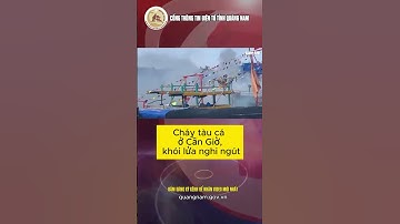 Cháy tàu cá ở Cần Giờ, khói lửa nghi ngút