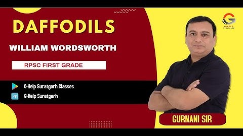 DAFFODILS BY WILLIAM WORDSWORTH  (RPSC FIRST GRADE)