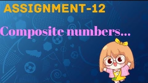 Assignment -12... composite number...#nxtwave #codingpractice #ccbp