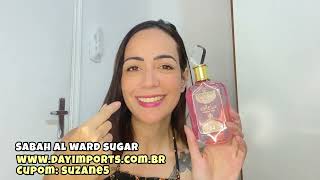 QUE PERFUME DELICIOSO ! 😍 SABAH AL WARD SUGAR @Caseirando 
