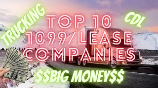 TOP 10 1099 TRUCK DRIVING JOBS & LEASE PURCHASE CDL JOBS. $2K TO $7K!!!! .70 CPM TO .90 CPM