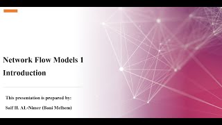 Network Flow Models - Introduction شرح