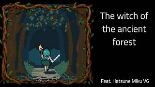 The witch of the ancient forest