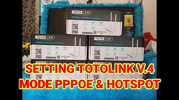SETTING TOTOLINK V.4 Mode PPPoE dan Voucher Hotspot