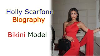 Holly Scarfone Biography, relationships, net plus size models Bikini Model Instagram model