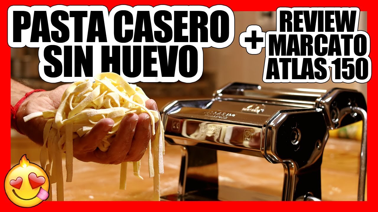 🍝 PASTA FRESCA SIN HUEVO + Review MARCATO ATLAS 150