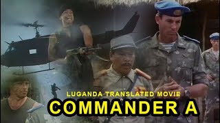 FIRIMU ENJOGERERE : Commander A | LUGANDA TRANSLATED MOVIE 2023 VJ MP, VJ ICE P, VJ JINGO KIKOMANDO