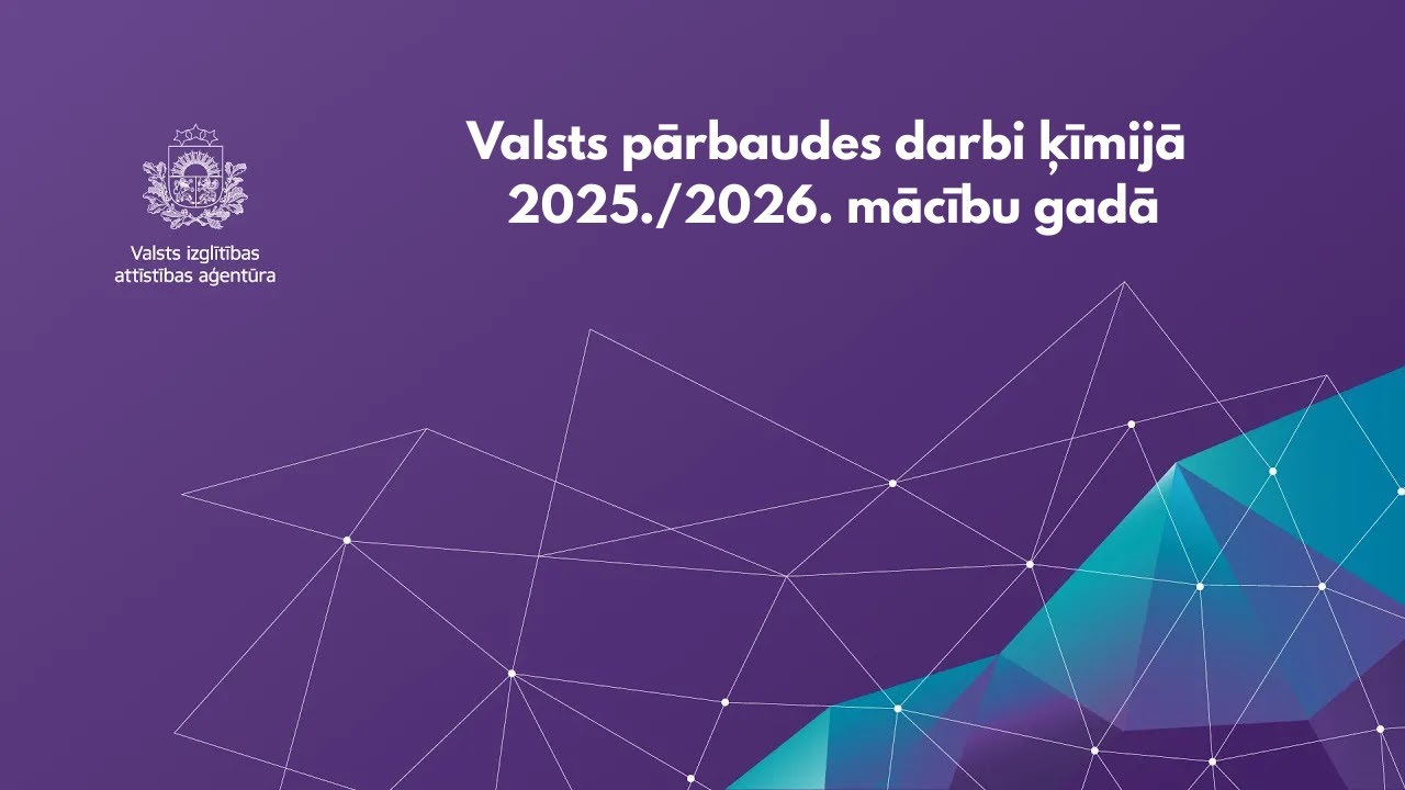 VIAA 15.01.2026. informatīvais seminārs Valsts pārbaudes darbi ķīmijā 2025./2026. mācību gadā