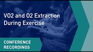CSEP 2016 Symposium - VO2 and O2 Extraction during Exercise: Implications for Health and Performance
