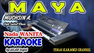MAYA KARAOKE Muchsin Alatas I  Nada Wanita I Orgen Tunggal KN7000