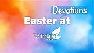 Easter Devotions - Day 1