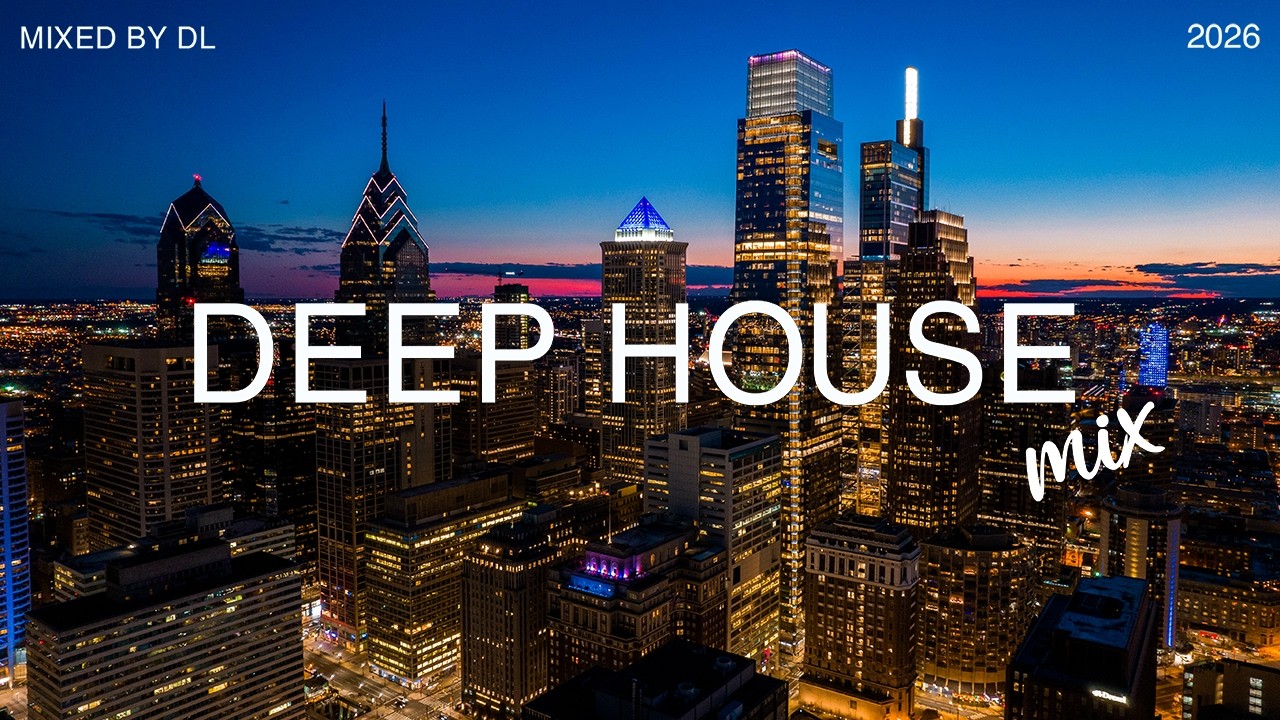 Deep House 2026 ✨ When the City Slows Down