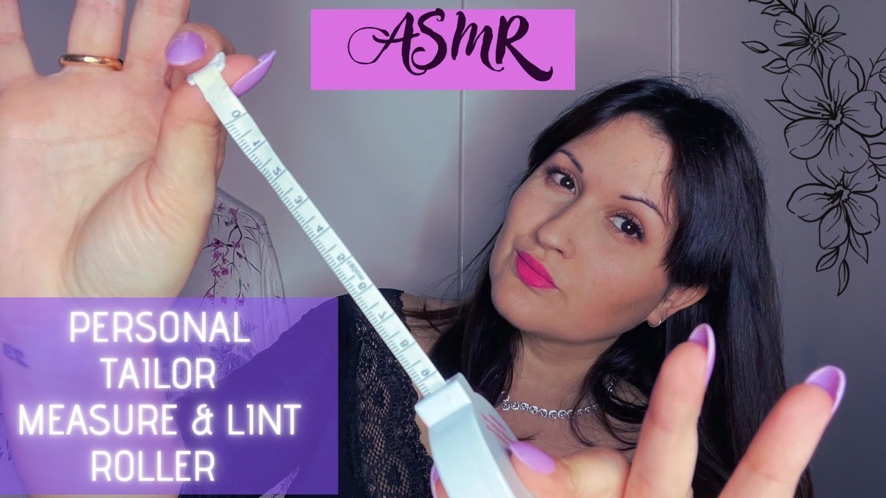 #ASMR 🧵 (ENG SUB) Personal Tailor ✂️ Measure & Lint Roller (roleplay)