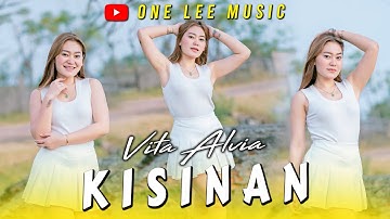 Vita Alvia - Kisinan // Tiwas Tak Gondeli Tenanan (DJ Remix)