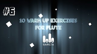 #6 Flute Warm Up Exercises (minor arpeggios)