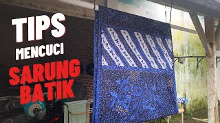 Cara mencuci Sarung Batik menggunakan Buah Lerak | Awet dan Tahan lama