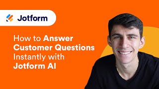 How to Answer Customer Questions Instantly with Jotform AI Agents