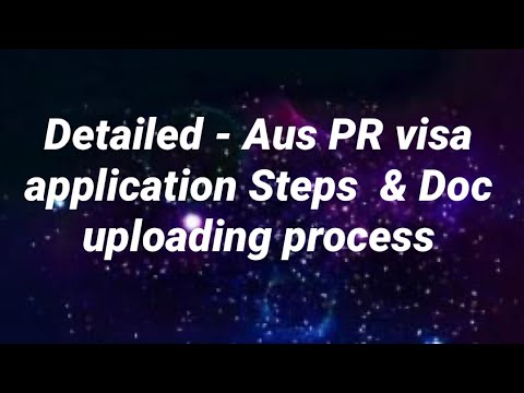 Australian PR Visa Lodging and Docs upload process