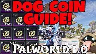 The Ultimate Palworld 1.0 Dog Coin Guide - Where To Farm & What They're Used For.. screenshot 5