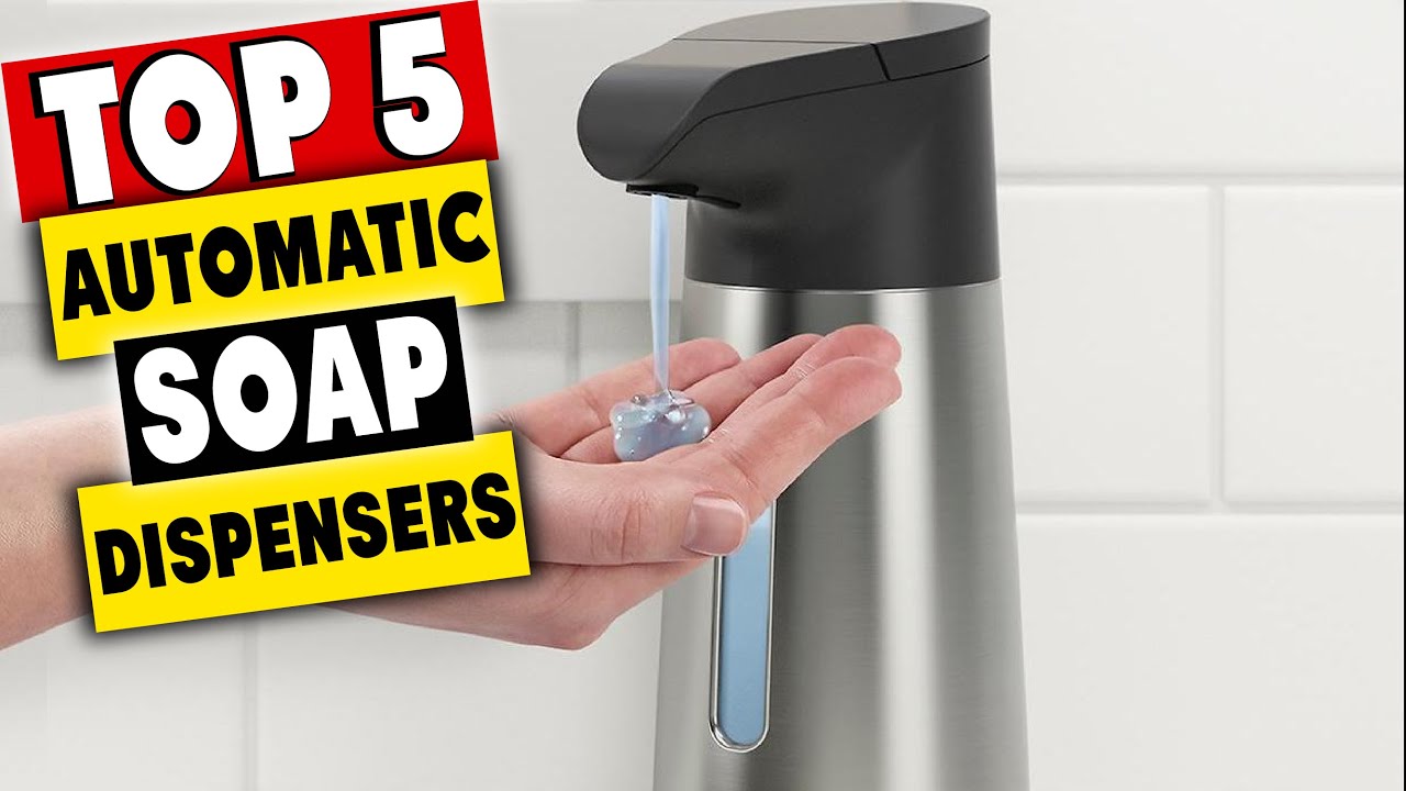 5 Best Automatic Soap Dispensers To Buy On Amazon 2021 Top Rated