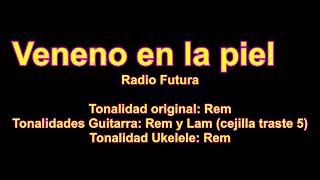 Video thumbnail of "Veneno en la Piel (Radio Futura) Guitarra (Rem-cejilla5 y Lam) Ukelele (Rem)"