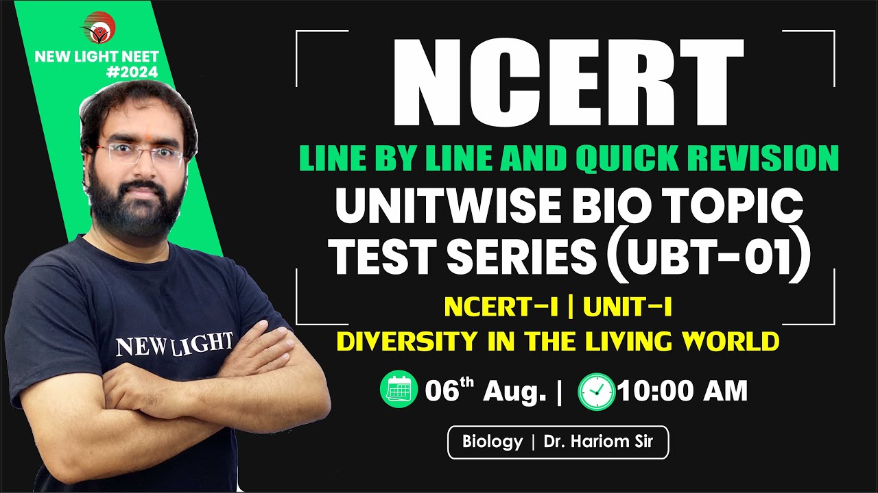 LIVE NEET 2024 | NCERT LINE BY LINE AND QUICK REVISION | UNITWISE BIO TOPIC TEST SERIES (UBT-01)