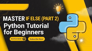 Python if else Part-2 | Nested if else & Multiple Conditions Explained