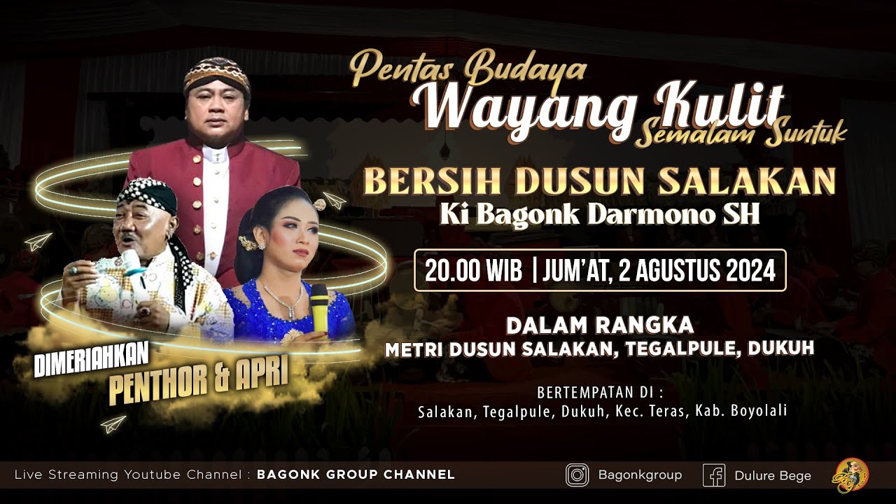 LIVE Wayang Kulit Ki Bagong Darmono Bersama Penthor & Apri Dkk. Dalam Rangka Bersih Dusun Salakan