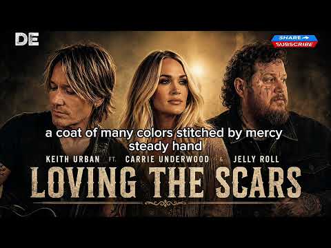 Keith Urban ft Carrie Underwood & Jelly Roll - Loving the Scars