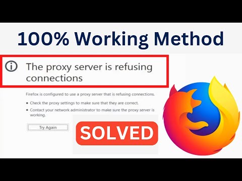 How To Fix The Proxy Server Is Refusing Connections Error In Mozilla Firefox (Simple & Quick Way)
