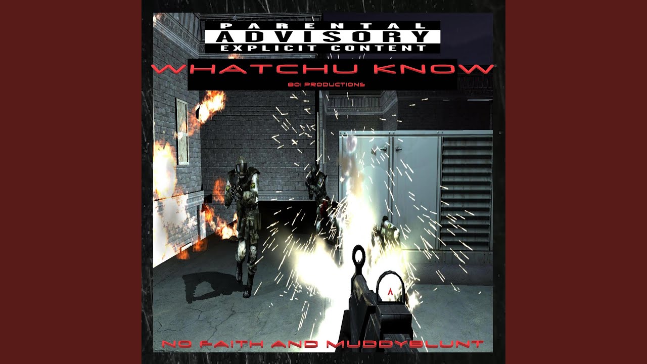 WHATCHU KNOW (feat. MuddyBlunt)