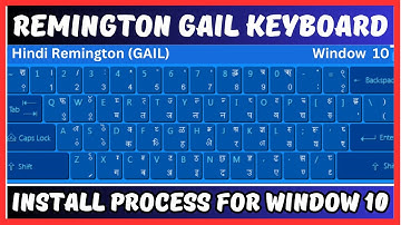 Installation of Hindi Remington ( GAIL ) Keyboard in Windows 10