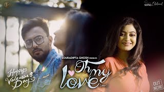 O My Love Bengali Song Cover Souradipta 2022