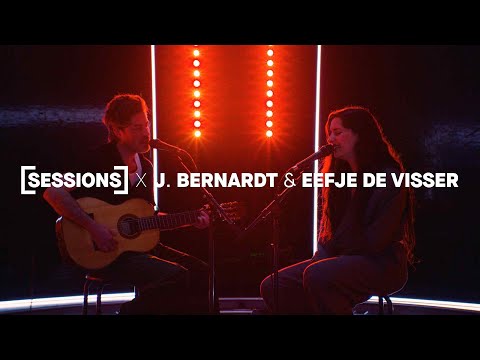 J. Bernardt & Eefje de Visser - Last Waltz | [SESSIONS]