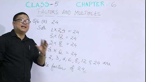 Class 5 Mathematics 21 Aug 2020 Topic : Factors and Multiples (Part 3)