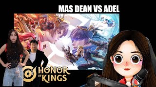 TEAM ADEL VS TEAM DEAN - PEREBUTAN TITLE YANG PALING DONGO - HONOR OF KINGS