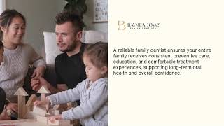 Top Signs You’ve Found the Right Family Dentist for Lifelong Smiles | Baymeadows Family Dentistry