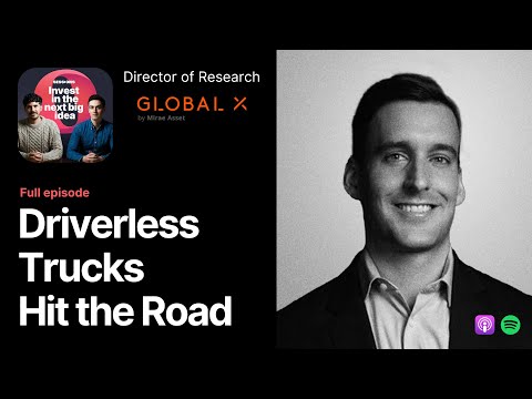Why Driverless Trucks Could Overtake Robotaxis
