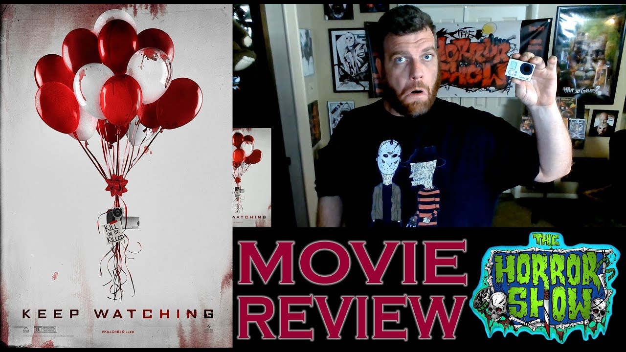 "Keep Watching" 2017 Found Footage Movie Review - The Horror Show