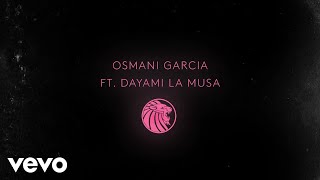 Download lagu Osmani Garcia - No Pasa Nada ft. Dayami La Musa